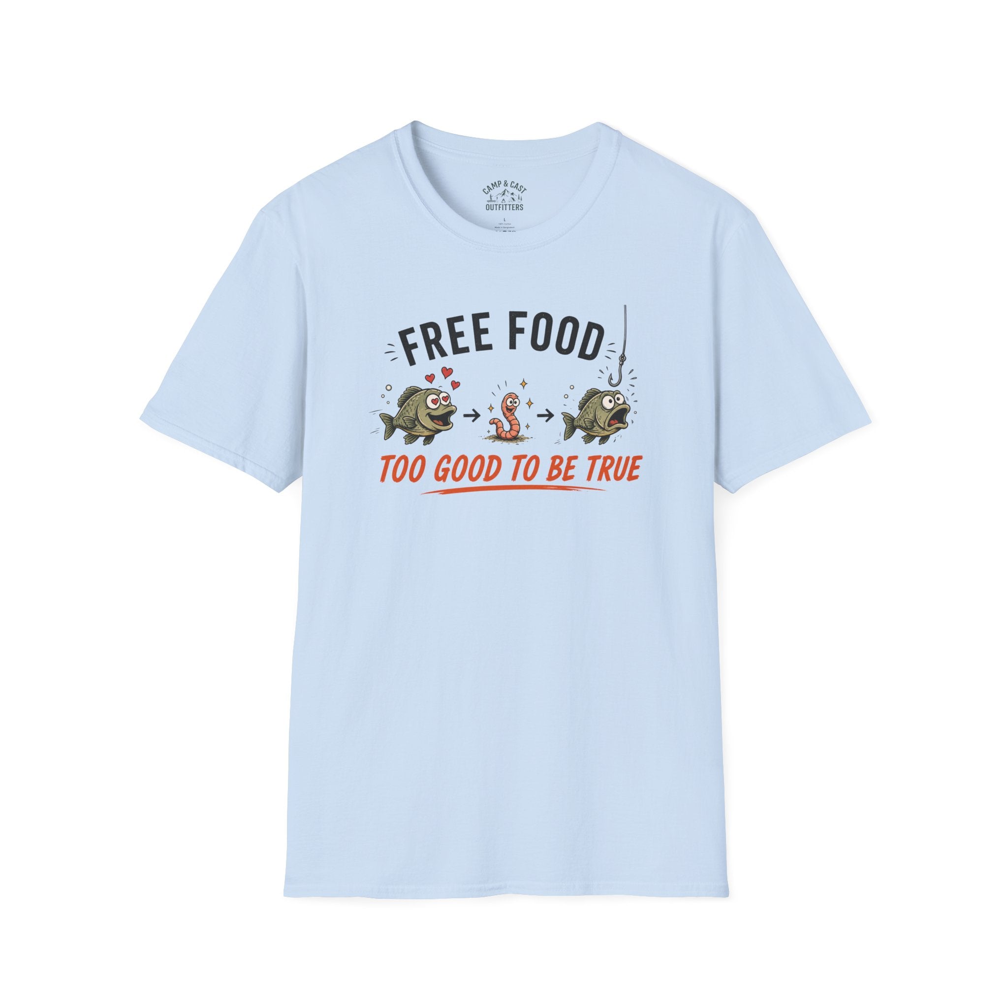 Free Food Too Good T-Shirt