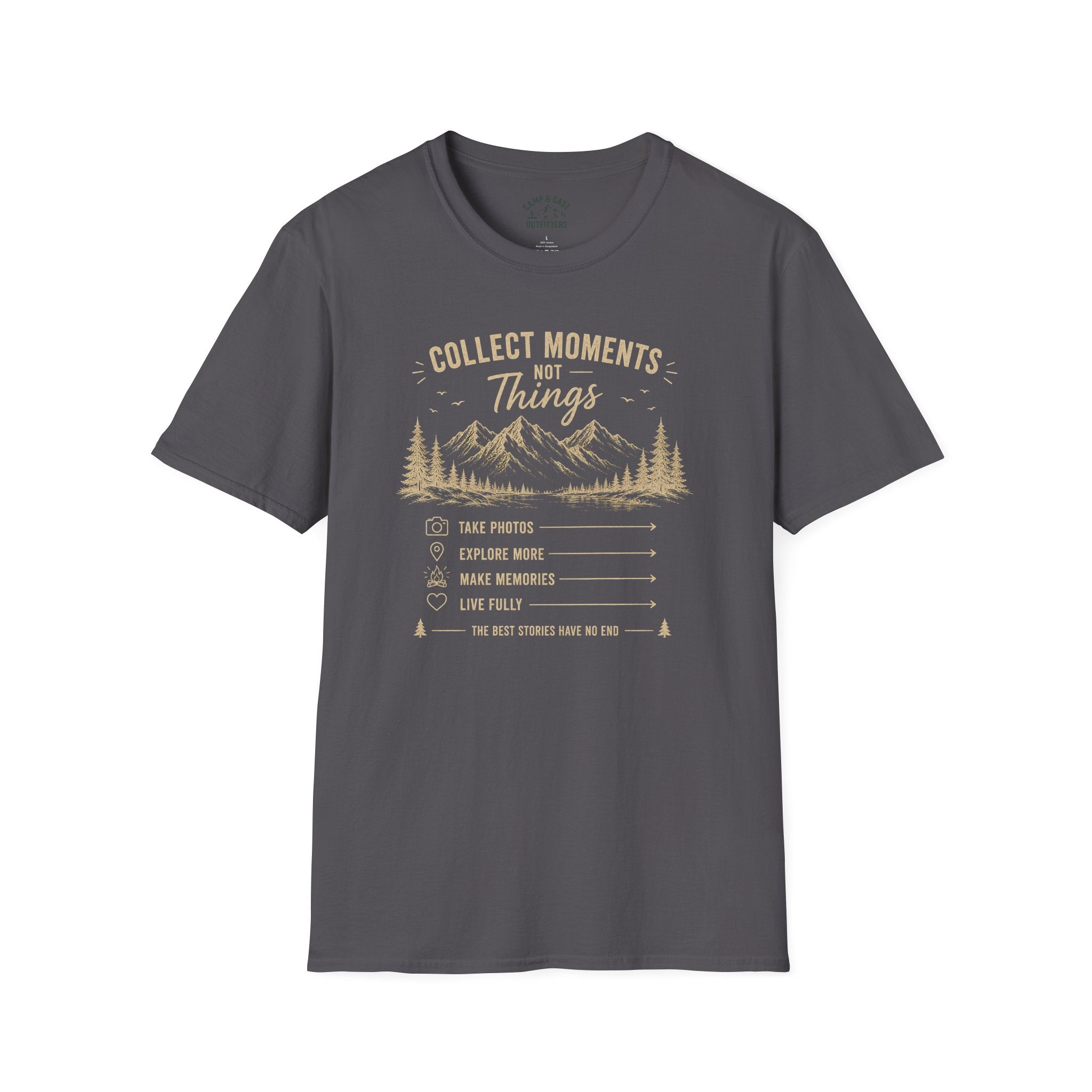 Collect Moments Not Things T-Shirt