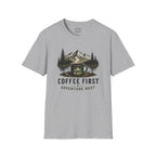 Coffee First Adventure Next T-Shirt
