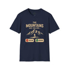 The Mountains Are Calling T-Shirt
