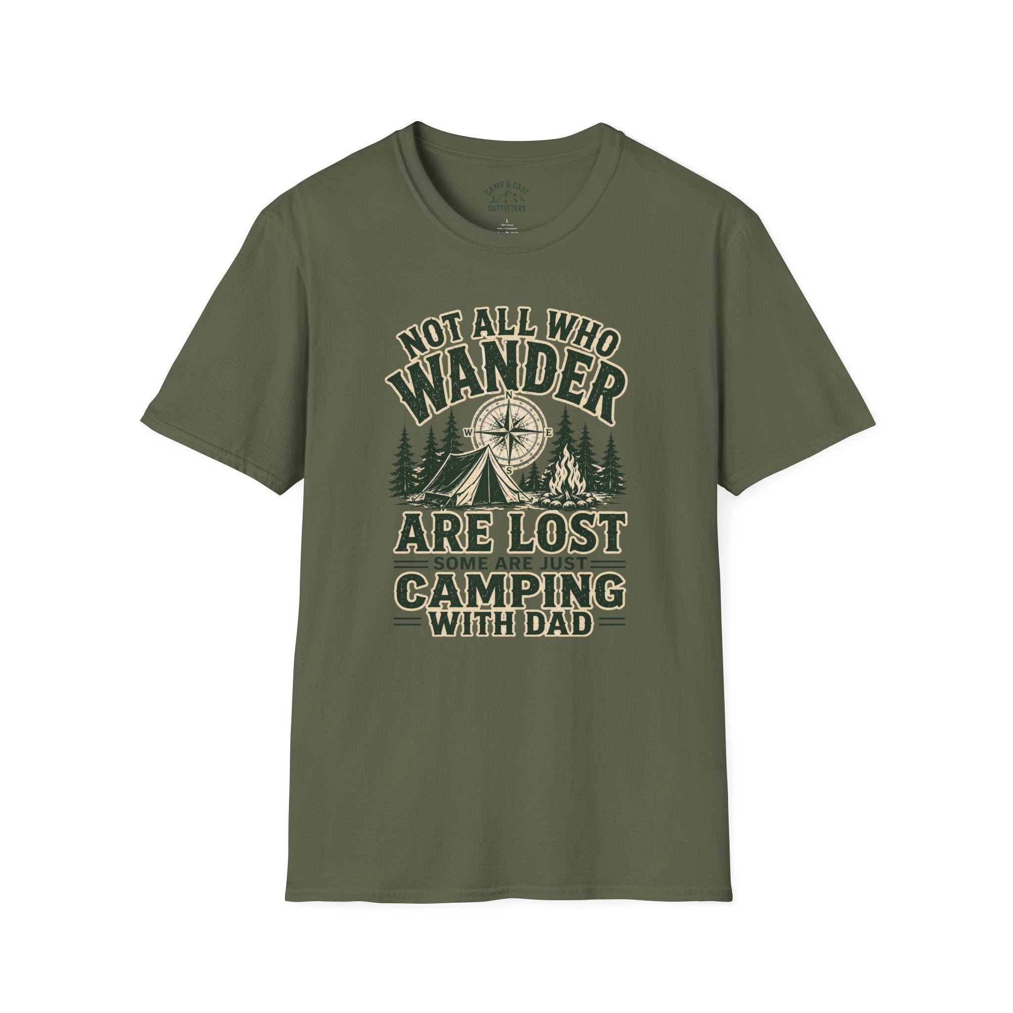 Not All Who Wander Are Lost Camping With Dad T-Shirt