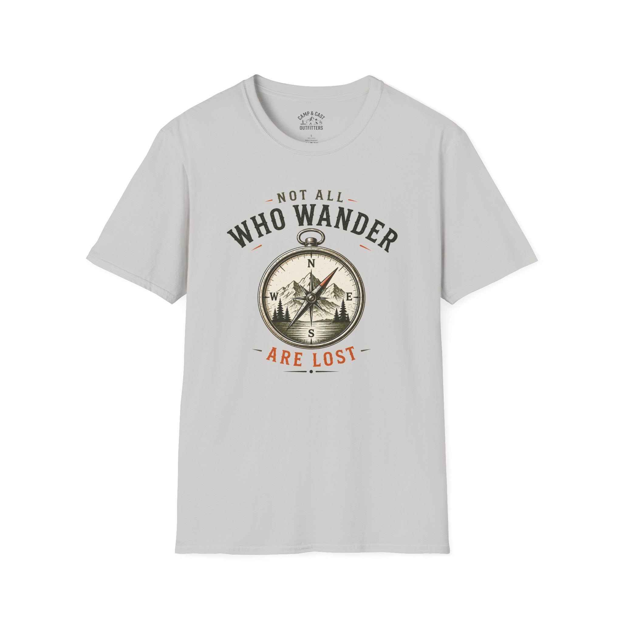 Not All Who Wander Are Lost T-Shirt