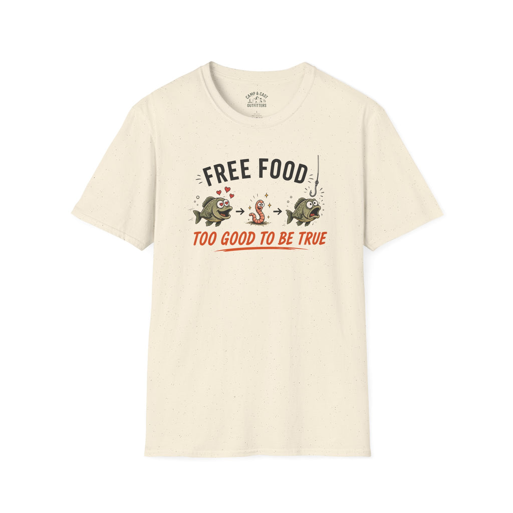 Free Food Too Good T-Shirt