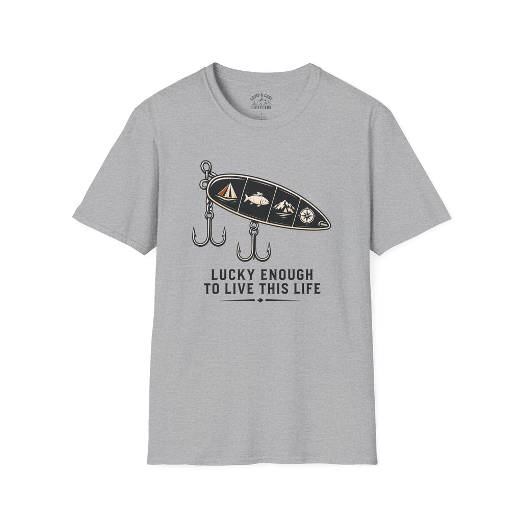 Lucky Enough To Live This Life T-Shirt
