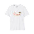 He Trusted The Wrong Guy T-Shirt