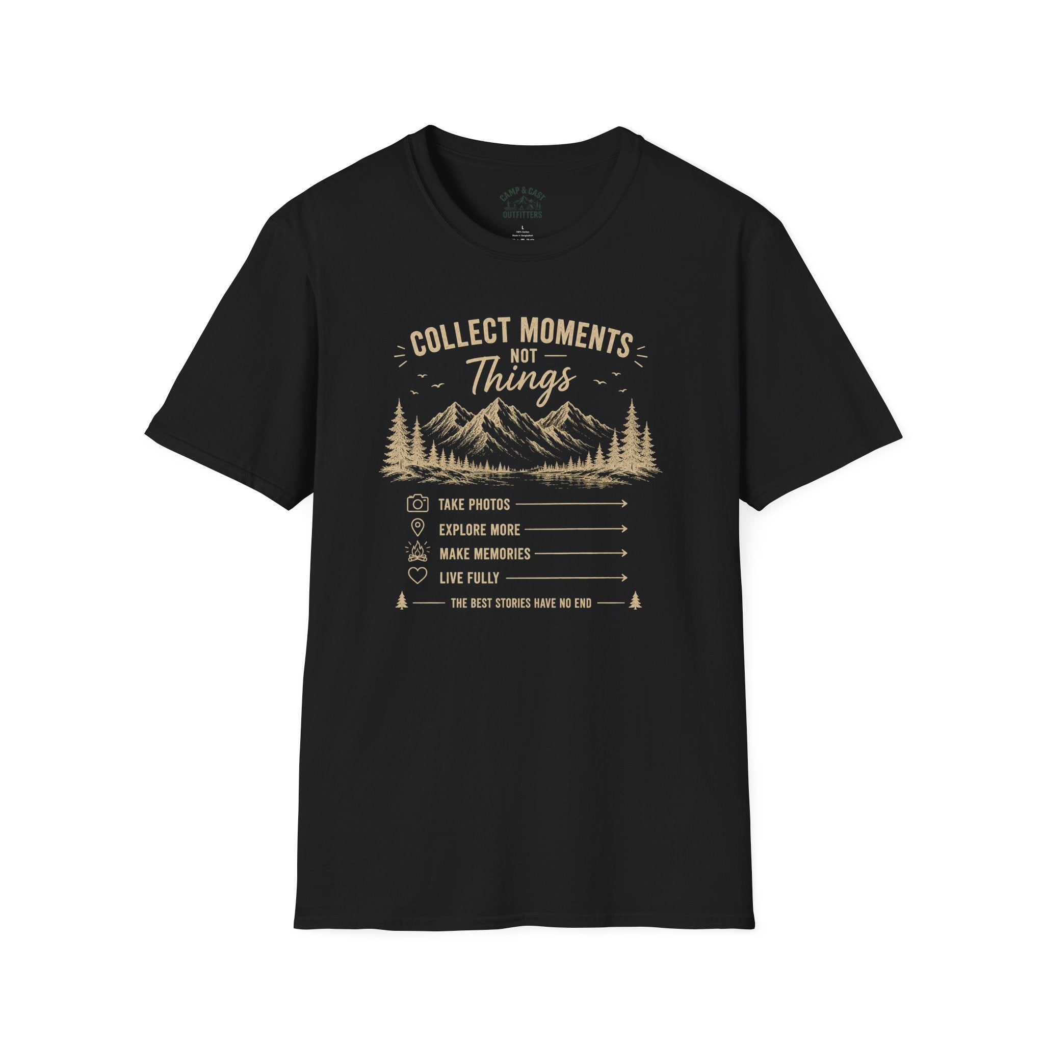 Collect Moments Not Things T-Shirt