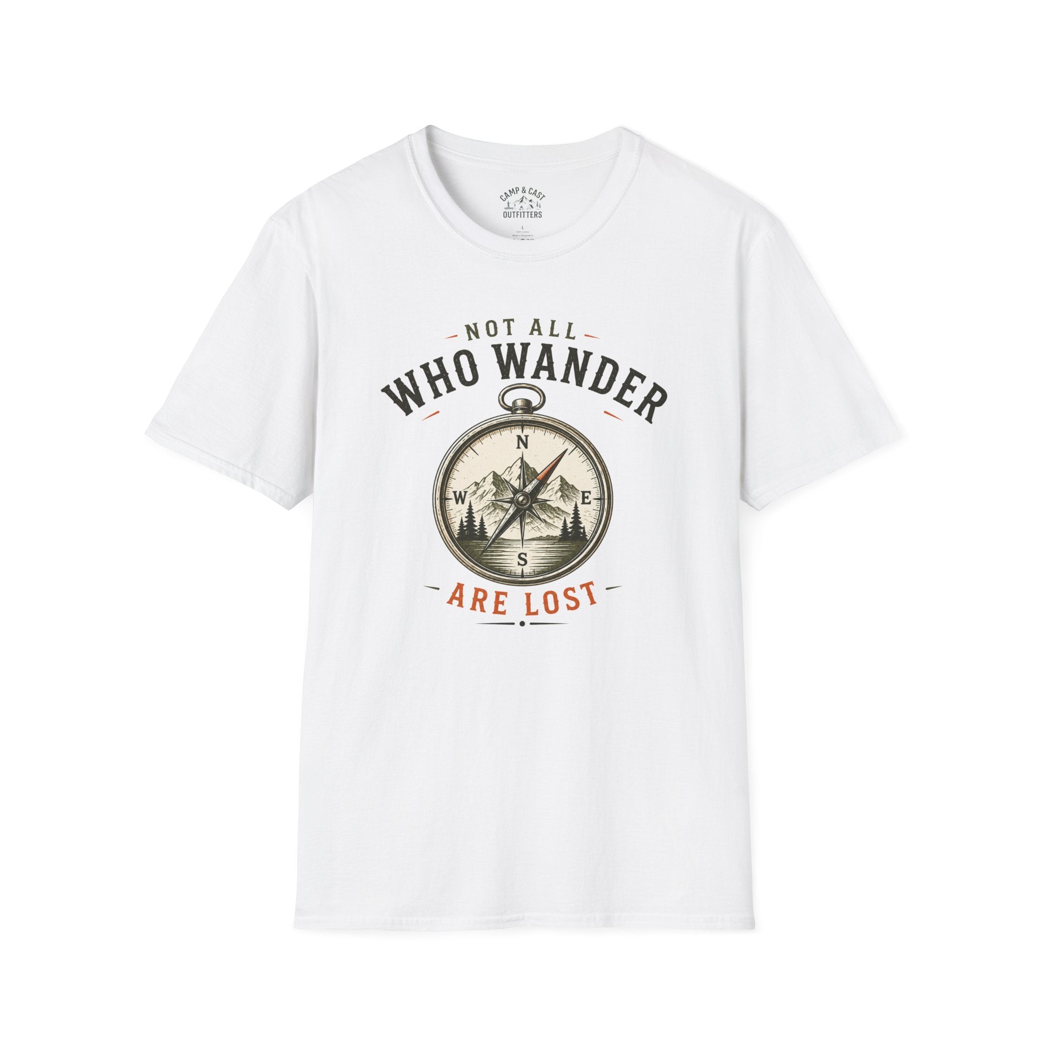 Not All Who Wander Are Lost T-Shirt