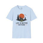 Life Is Better Outside T-Shirt