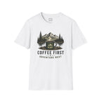 Coffee First Adventure Next T-Shirt