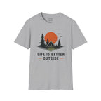 Life Is Better Outside T-Shirt