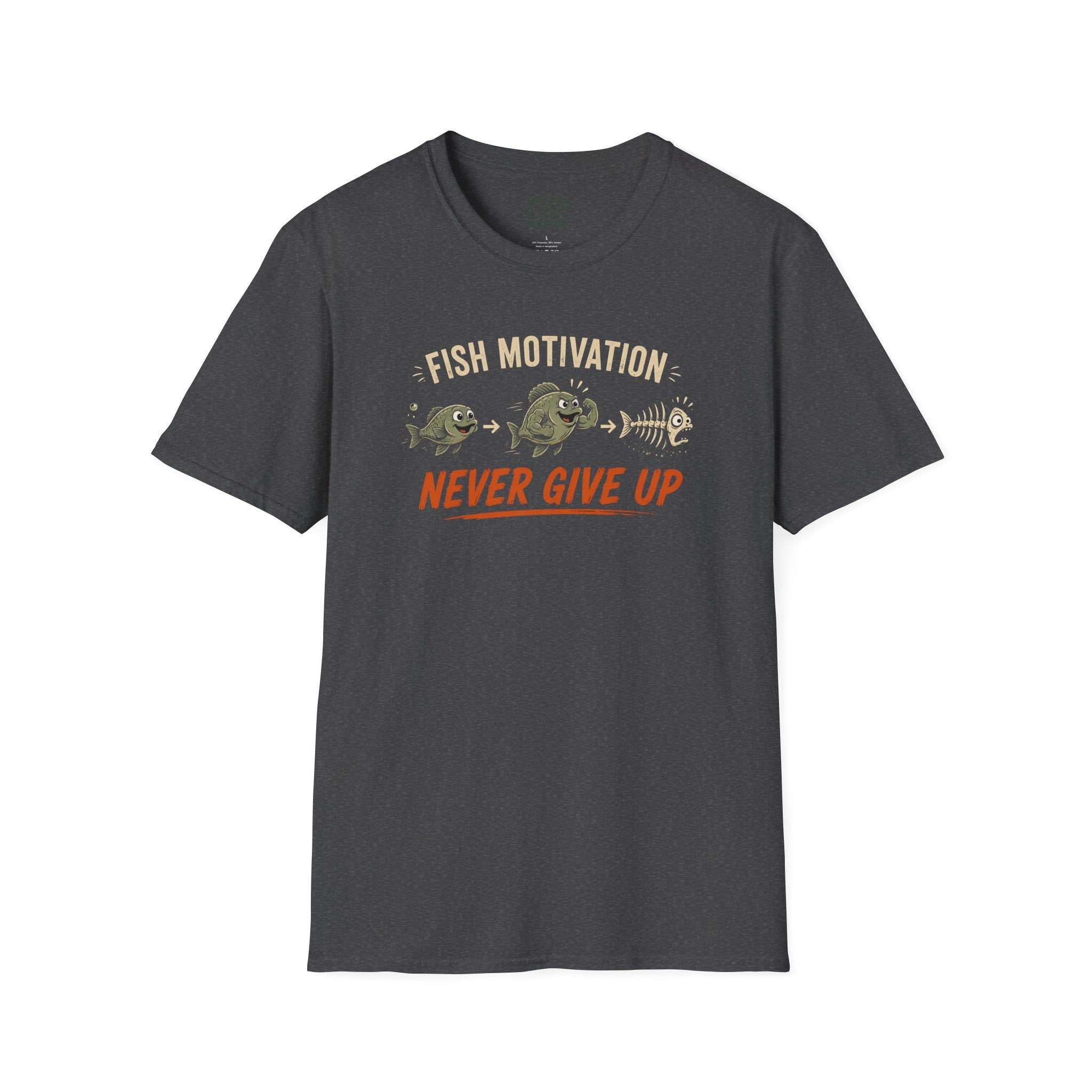 Fish Motivation Never Give Up T-Shirt
