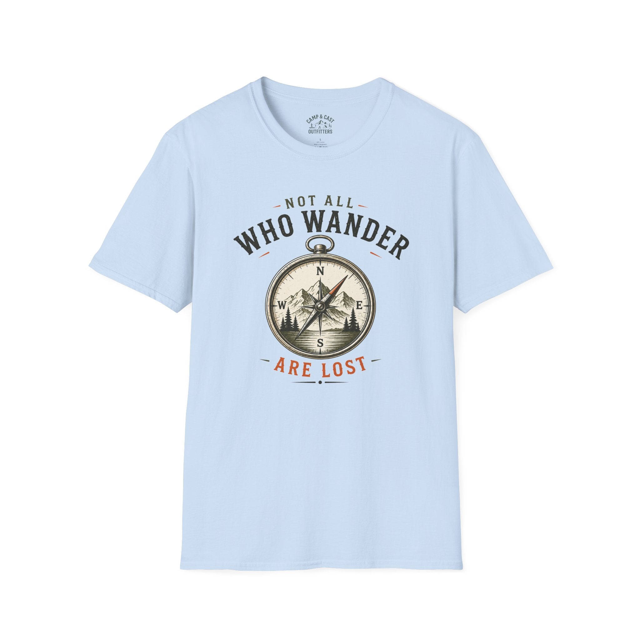 Not All Who Wander Are Lost T-Shirt