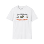 Evolution Of A Fish What Could Go Wrong T-Shirt