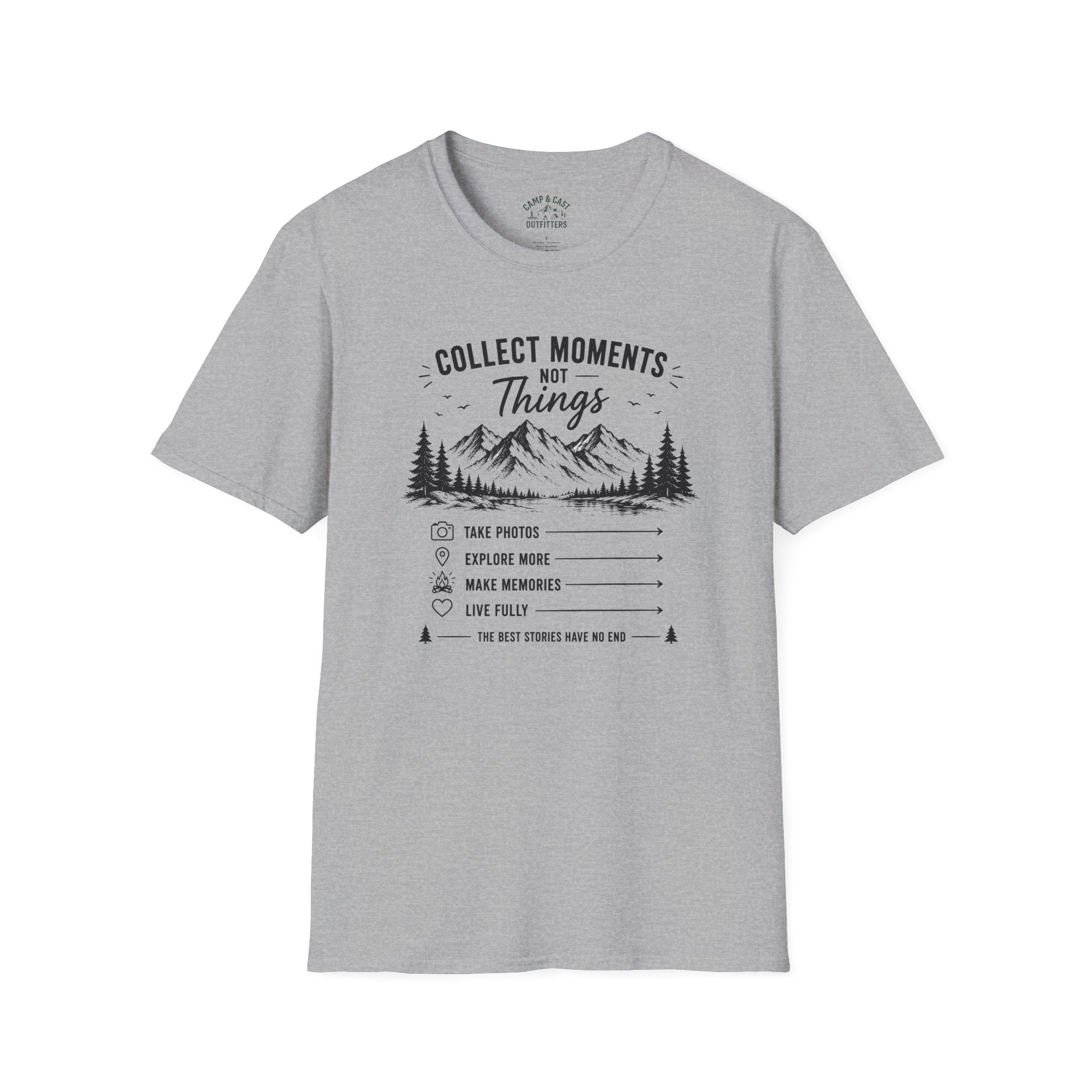 Collect Moments Not Things T-Shirt