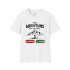 The Mountains Are Calling T-Shirt