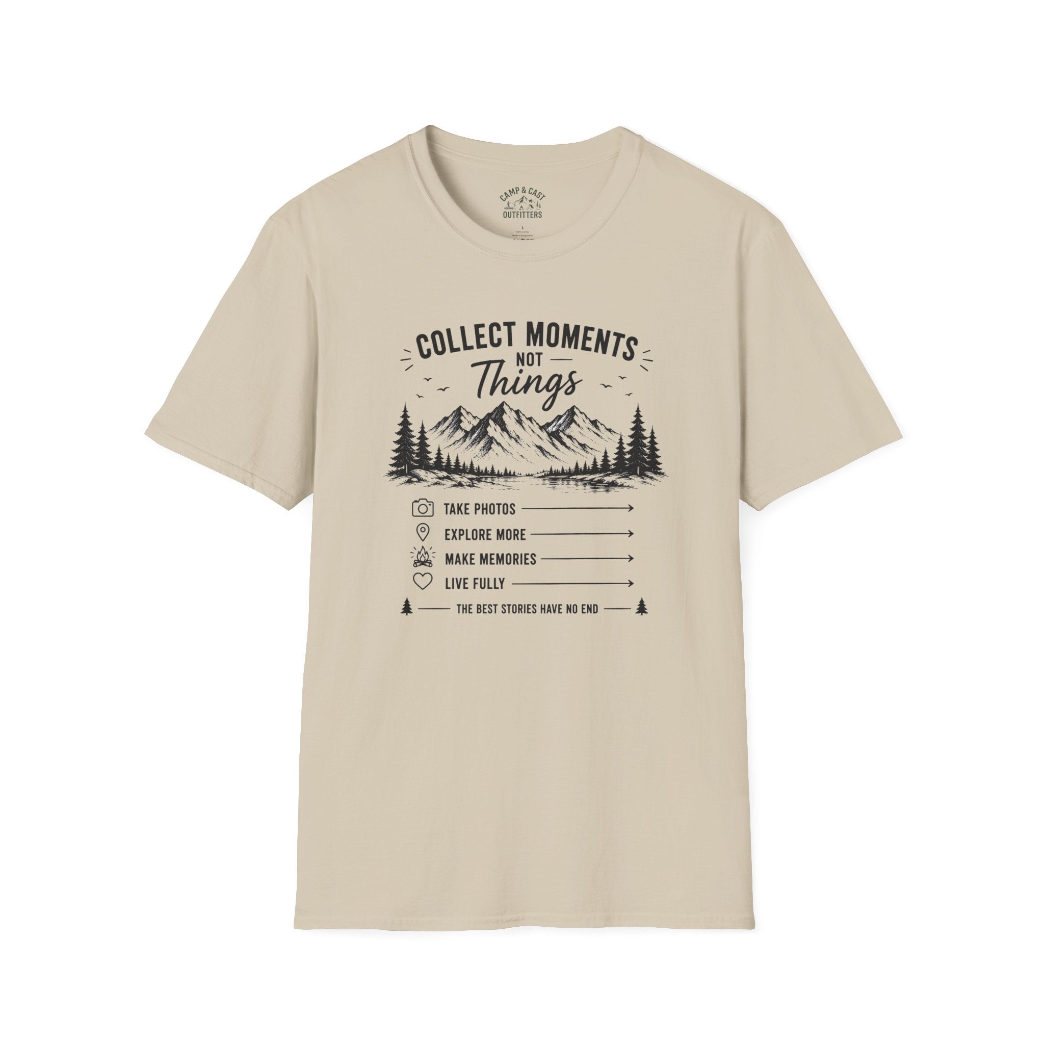 Collect Moments Not Things T-Shirt