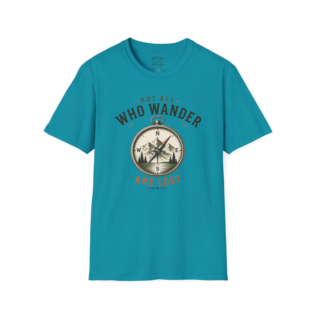 Not All Who Wander Are Lost T-Shirt