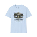 Coffee First Adventure Next T-Shirt