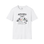 Auto Reply Activated T-Shirt