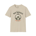 Not All Who Wander Are Lost T-Shirt