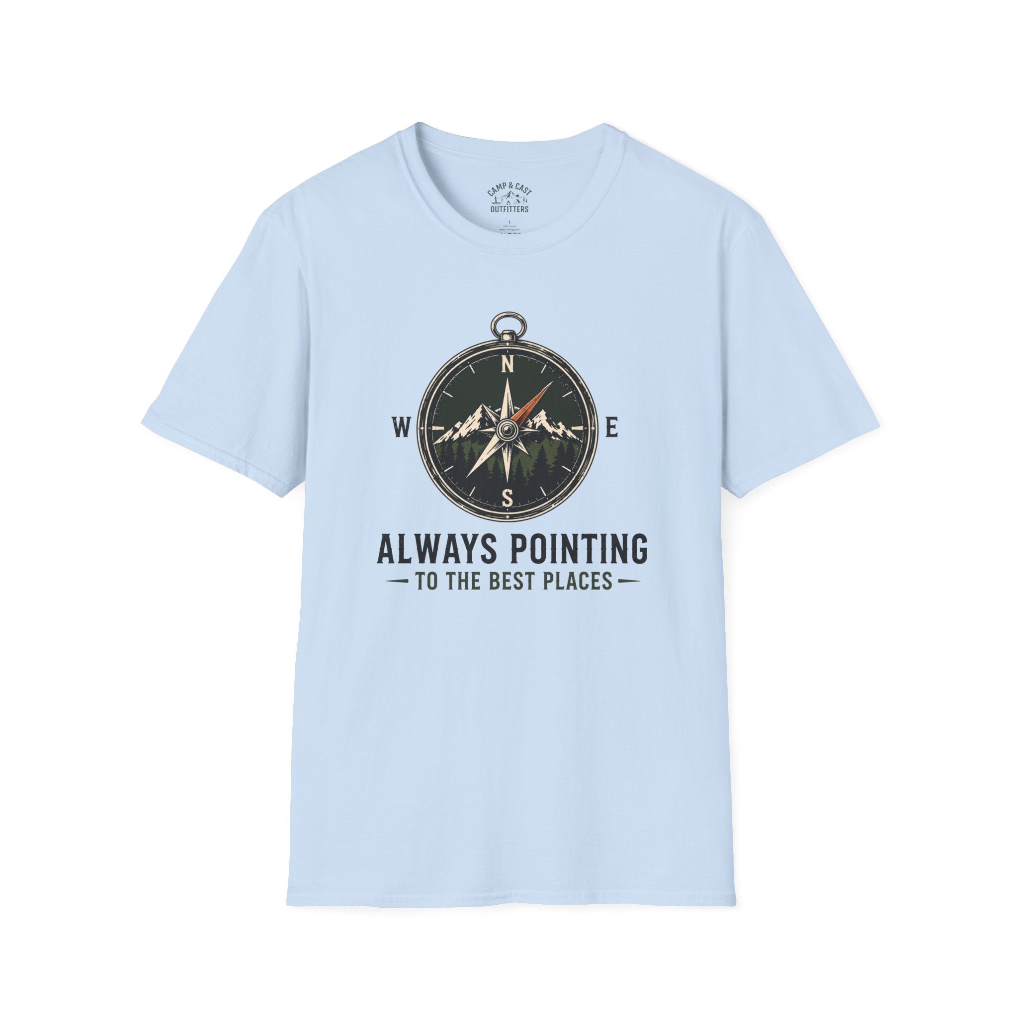 Always Pointing To The Best Places T-Shirt