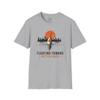 Floating Toward Better Days T-Shirt