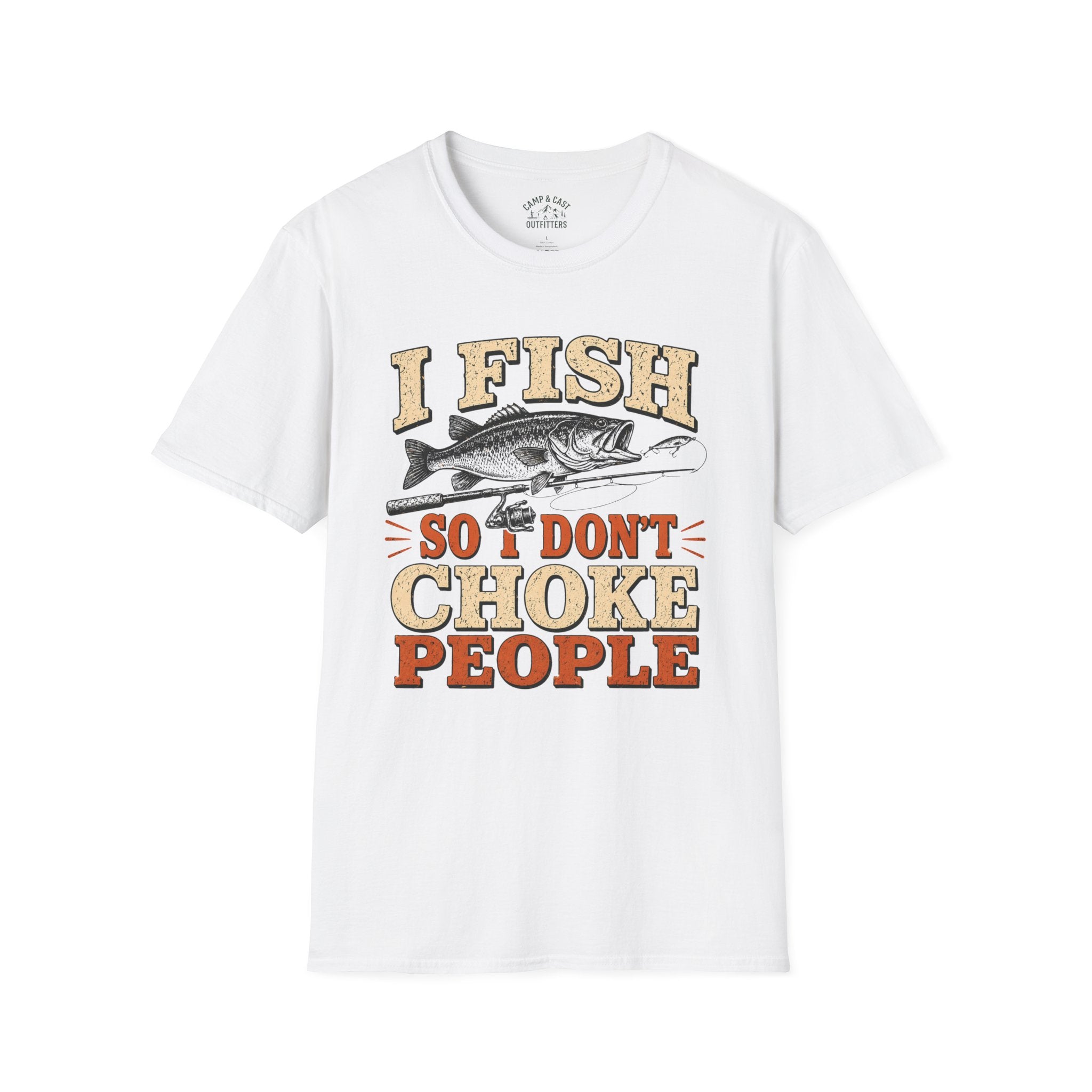 I Fish So I Don't Choke People T-Shirt