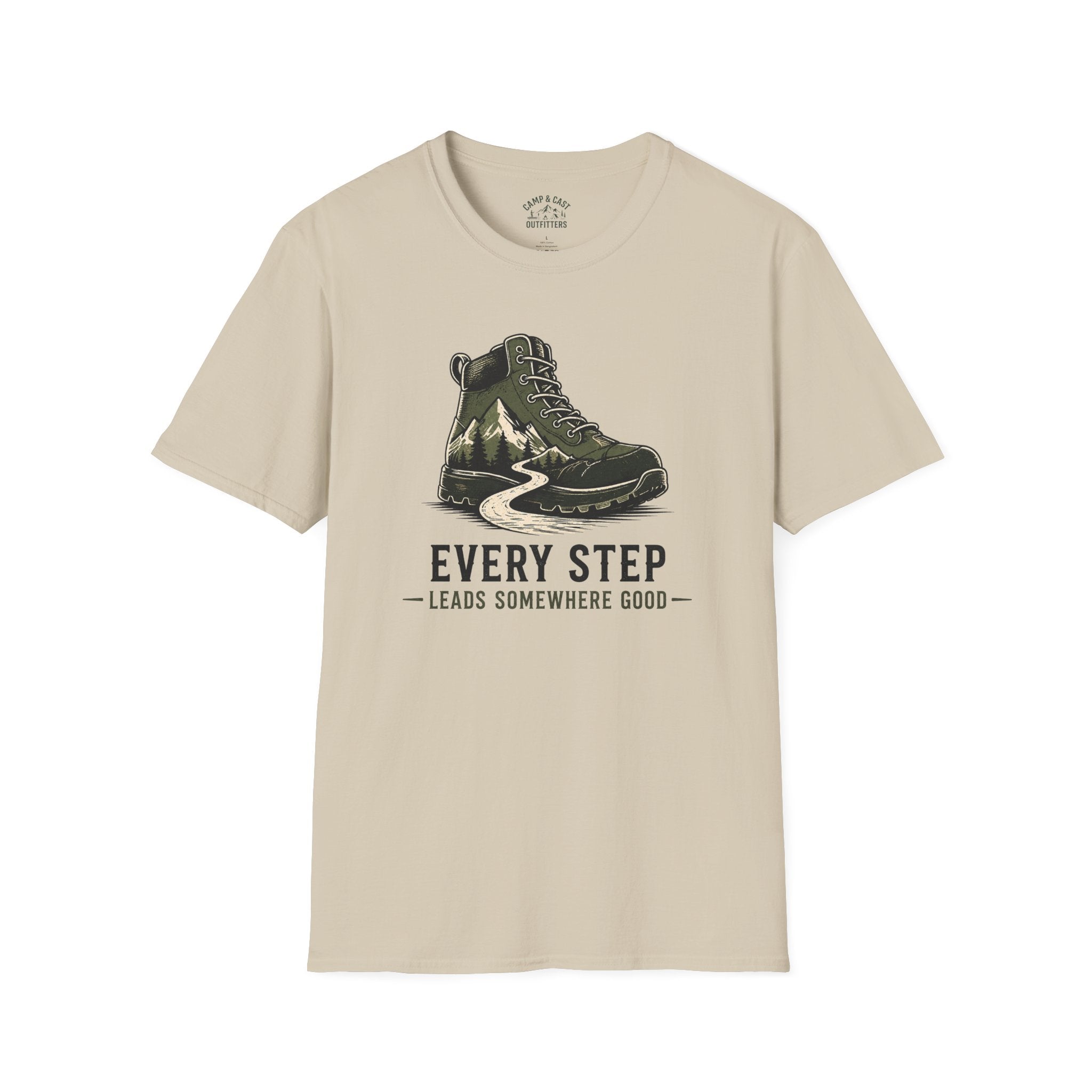 Every Step Leads Somewhere Good T-Shirt