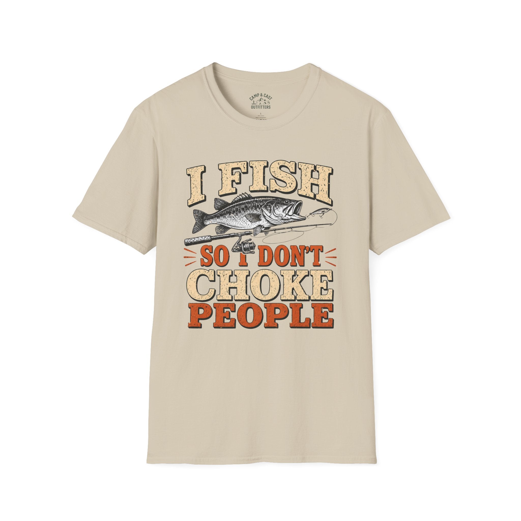 I Fish So I Don't Choke People T-Shirt