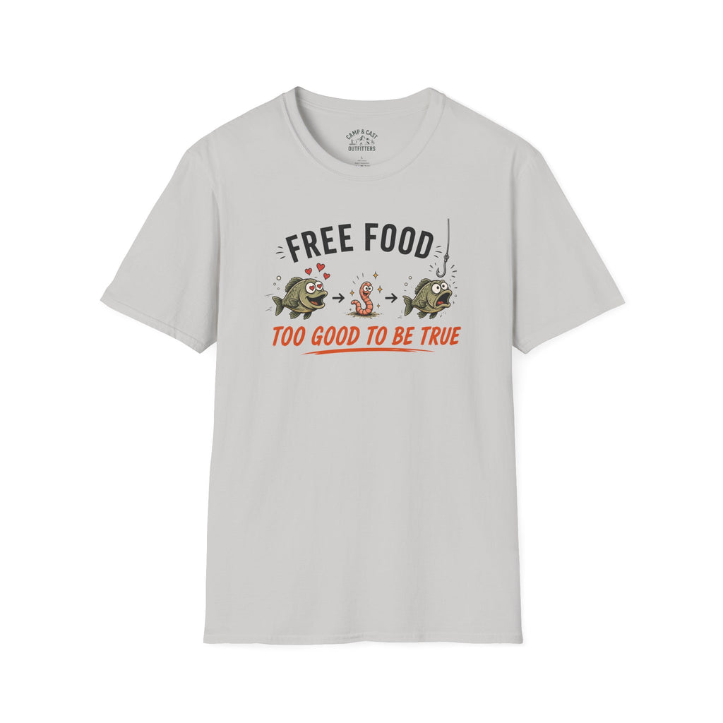 Free Food Too Good T-Shirt