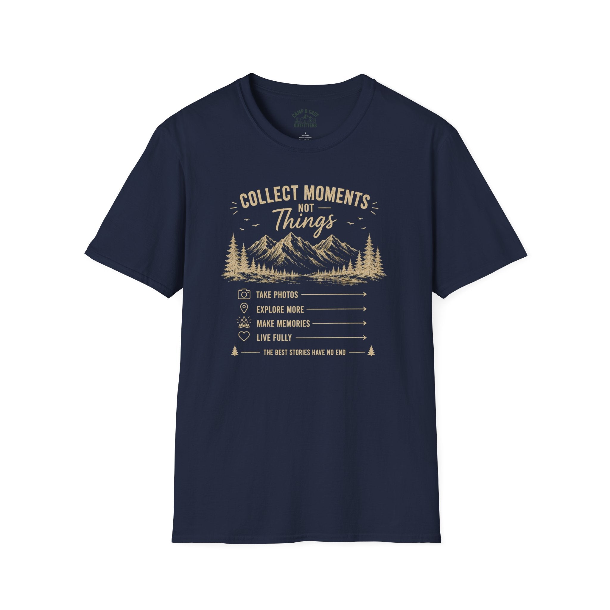 Collect Moments Not Things T-Shirt