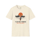 Floating Toward Better Days T-Shirt
