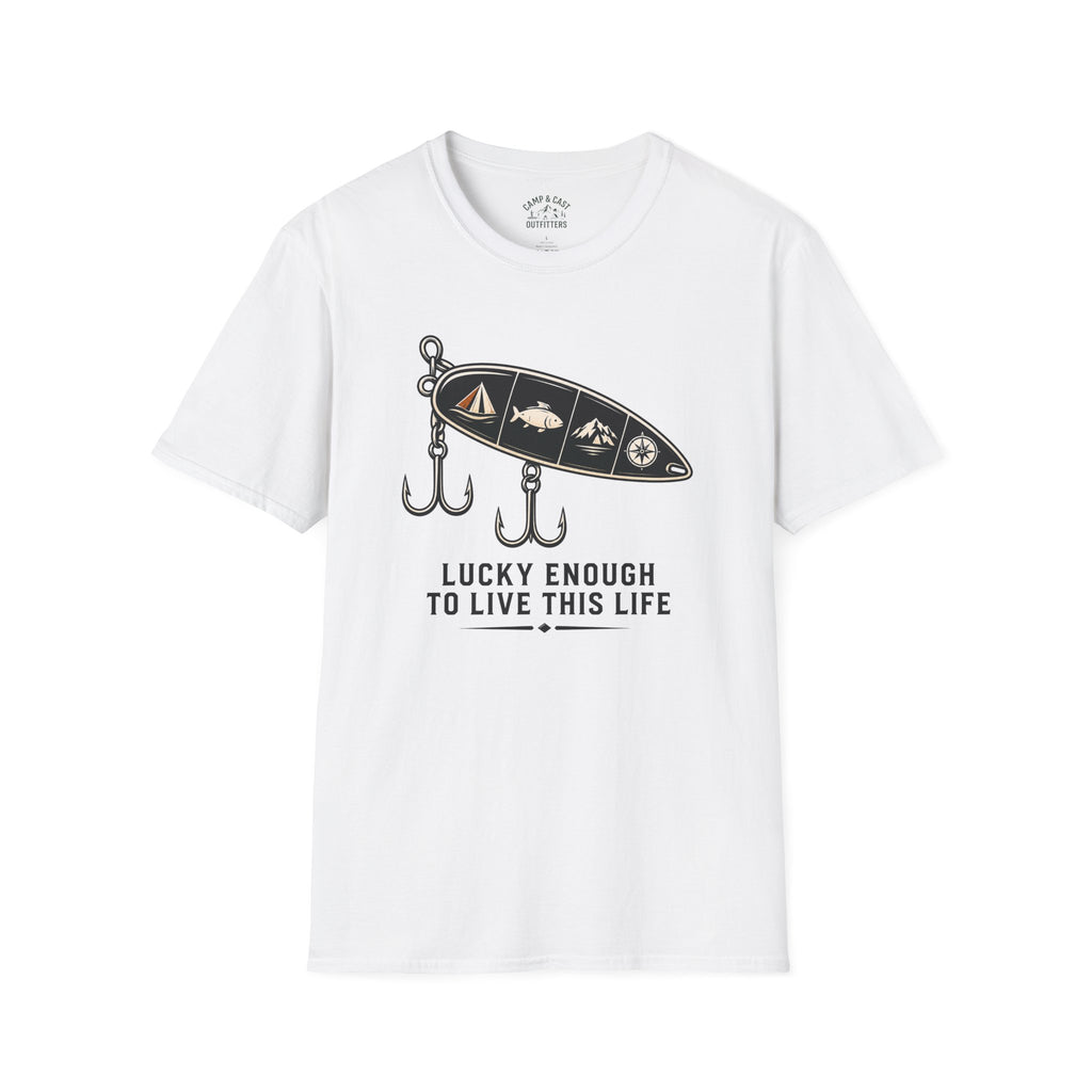Lucky Enough To Live This Life T-Shirt