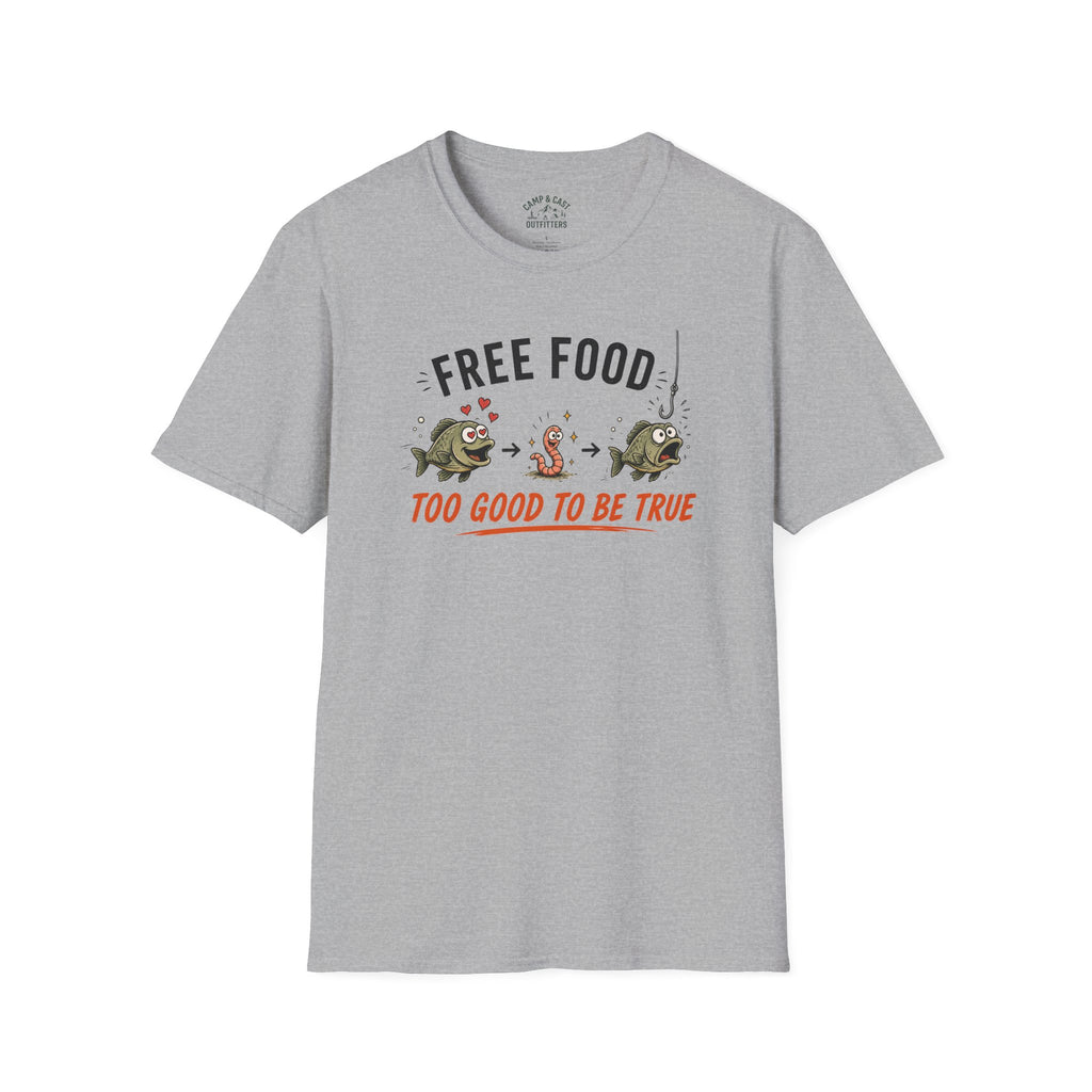 Free Food Too Good T-Shirt
