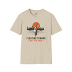 Floating Toward Better Days T-Shirt