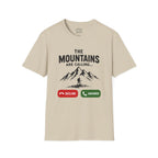 The Mountains Are Calling T-Shirt