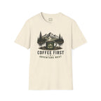 Coffee First Adventure Next T-Shirt