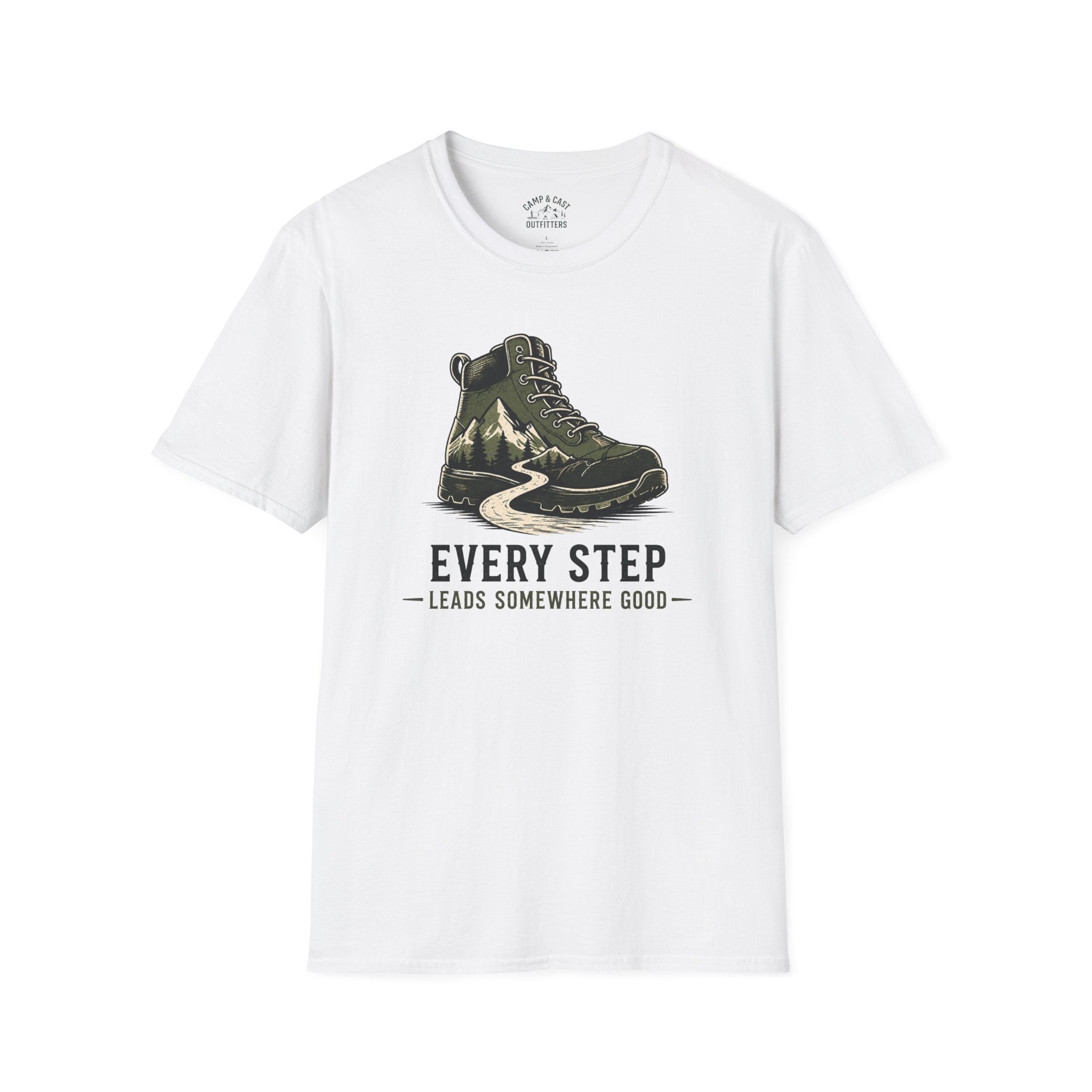 Every Step Leads Somewhere Good T-Shirt