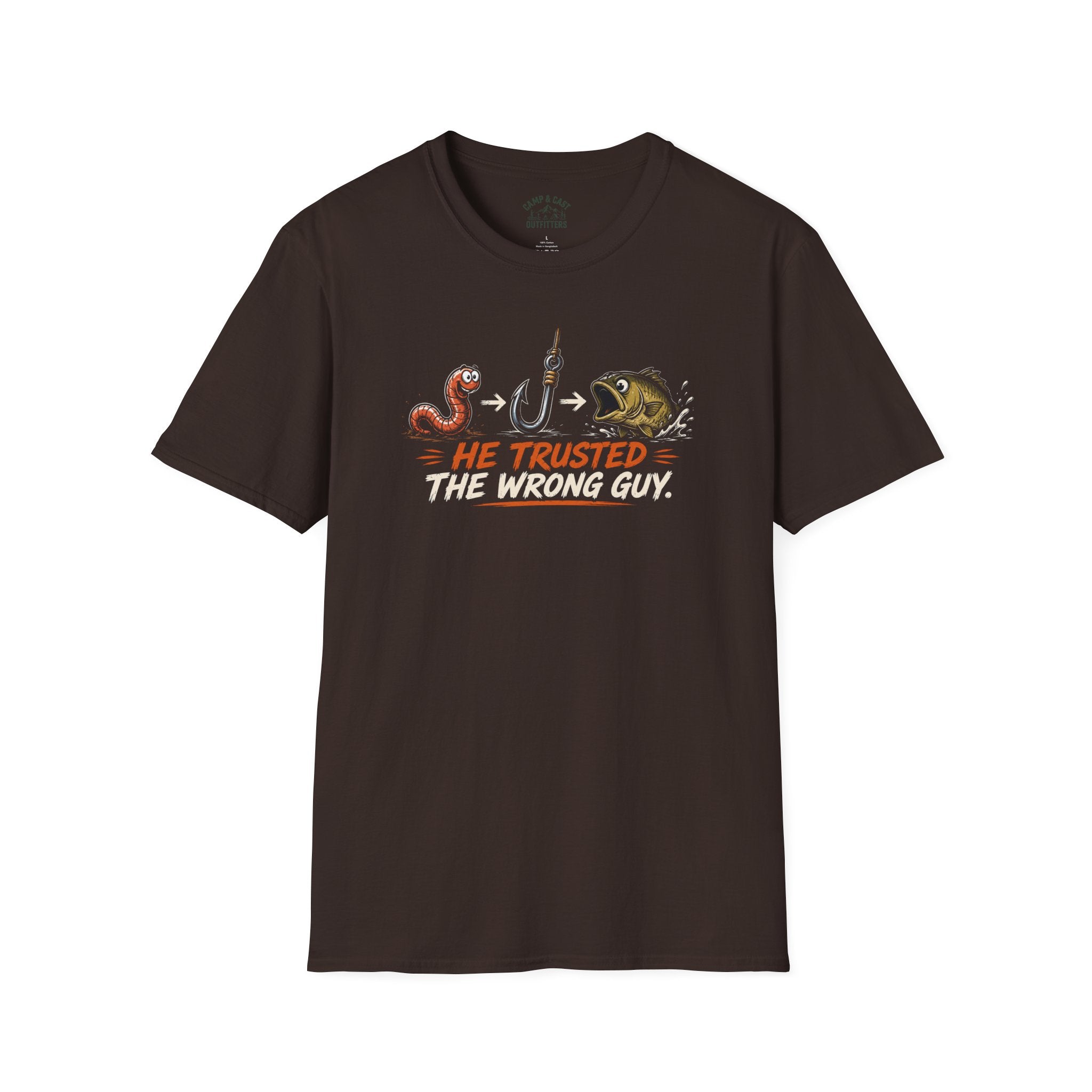 He Trusted The Wrong Guy T-Shirt